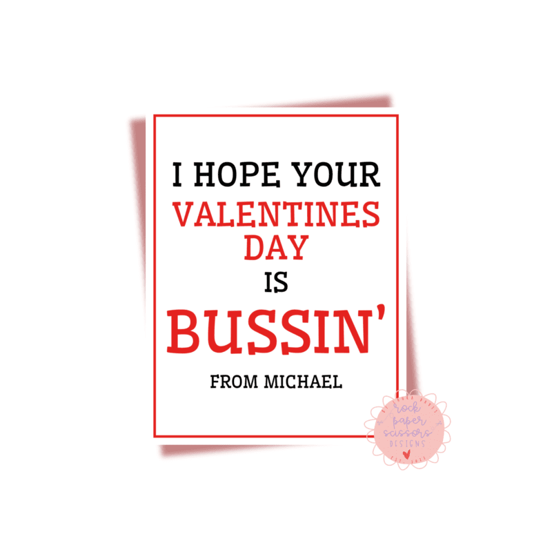 Bussin Valentine